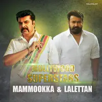 Mollywood Superstars-Mammookka & Lalettan
