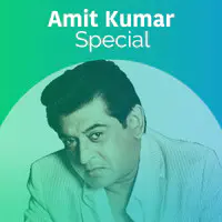 Amit Kumar Special