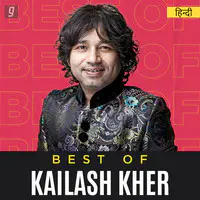 Best of Kailash Kher