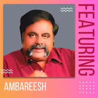 Featuring Ambareesh