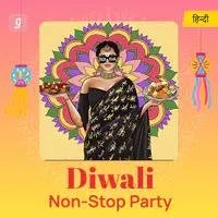 Diwali Non-stop Party