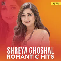 Shreya Ghoshal Romantic Hits - Bengali