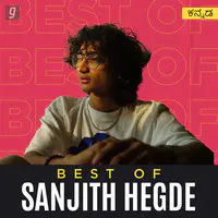 Best Of Sanjith Hegde