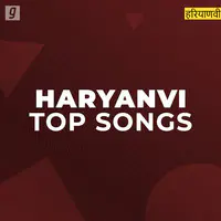 Haryanvi top songs