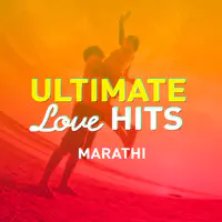 Ultimate Love Hits - Marathi