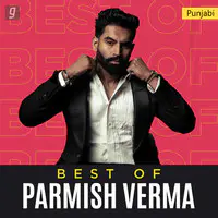 Best of Parmish Verma