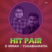 Hit Pair : D Imman - Yugabarathi