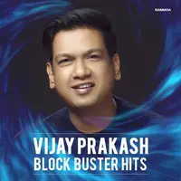 Vijay Prakash Blockbuster Hits