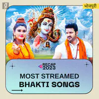 Bhojpuri Most Streamed Bhakti - 2023