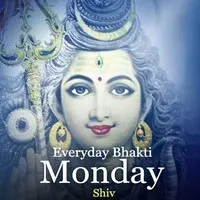 Everyday Bhakti MONDAY