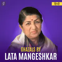 Ghazals By Lata Mangeshkar