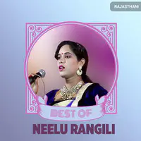 Best of Neelu Rangili