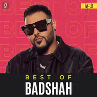 Best of Badshah