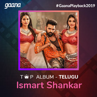 Top Album Telugu Ismart Shankar Music Playlist Best Top Album Telugu Ismart Shankar MP3 Songs on Gaana