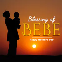 Blessings Of Bebe