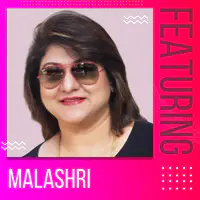 Featuring Malashri