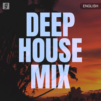 Deep House Mix Music Playlist: Best Deep House Mix MP3 Songs on Gaana.com