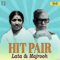 Hit Pair - Lata & Majrooh