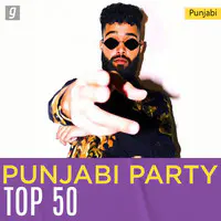 Punjabi Party Top 50