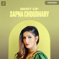 Sapna Choudhary Songs, Sapna Choudhary Haryanvi Hit Songs MP3 on Gaana.com