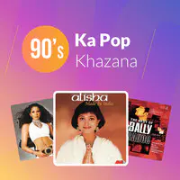 90s Ka Pop Khazana