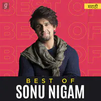 Best of Sonu Nigam Marathi