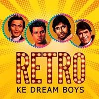 Retro Ke Dream Boys