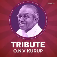Tribute - O.N.V Kurup