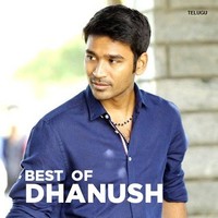 Best of Dhanush Telugu