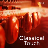 Classical Touch - Tamil