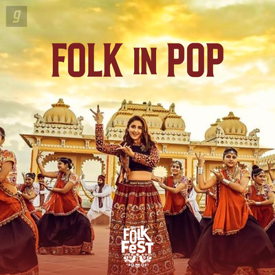 Folk In Pop Music Playlist: Best Folk In Pop MP3 Songs on Gaana.com