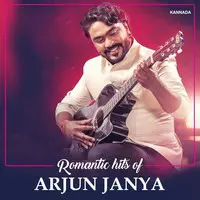 Romantic hits of Arjun Janya