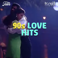 90s Tamil Love Hits