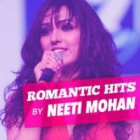 Romantic Hits - Neeti Mohan