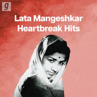 Lata Mangeshkar - Heartbreak Hits