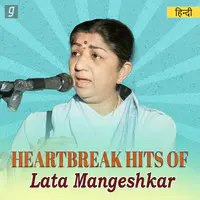 Heartbreak Hits of Lata Mangeshkar