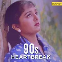 90s Heartbreak - Malayalam