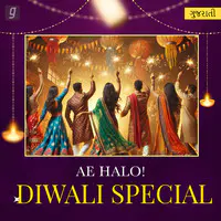 Ae Halo - Diwali Special