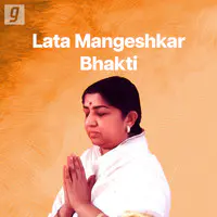 Lata Mangeshkar - Bhakti