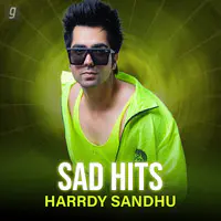 Harrdy Sandhu: Chill Hits