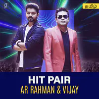 Hit Pair : AR Rahman & Vijay