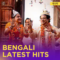 Bengali Latest Hits