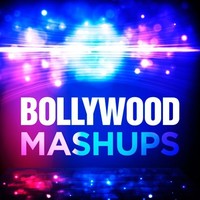 Bollywood Mashups