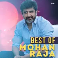 Best of Mohan Raja