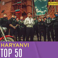 Haryanvi Top 50