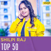 Shilpi Raj Top 50