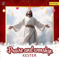 Praise and worship by Kester