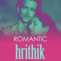 Romantic Hrithik