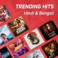 Trending Hits Hindi Bengali 