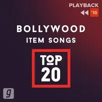 Bollywood Item Songs Top 20 (2016)